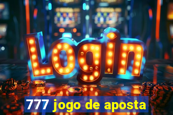 777 jogo de aposta